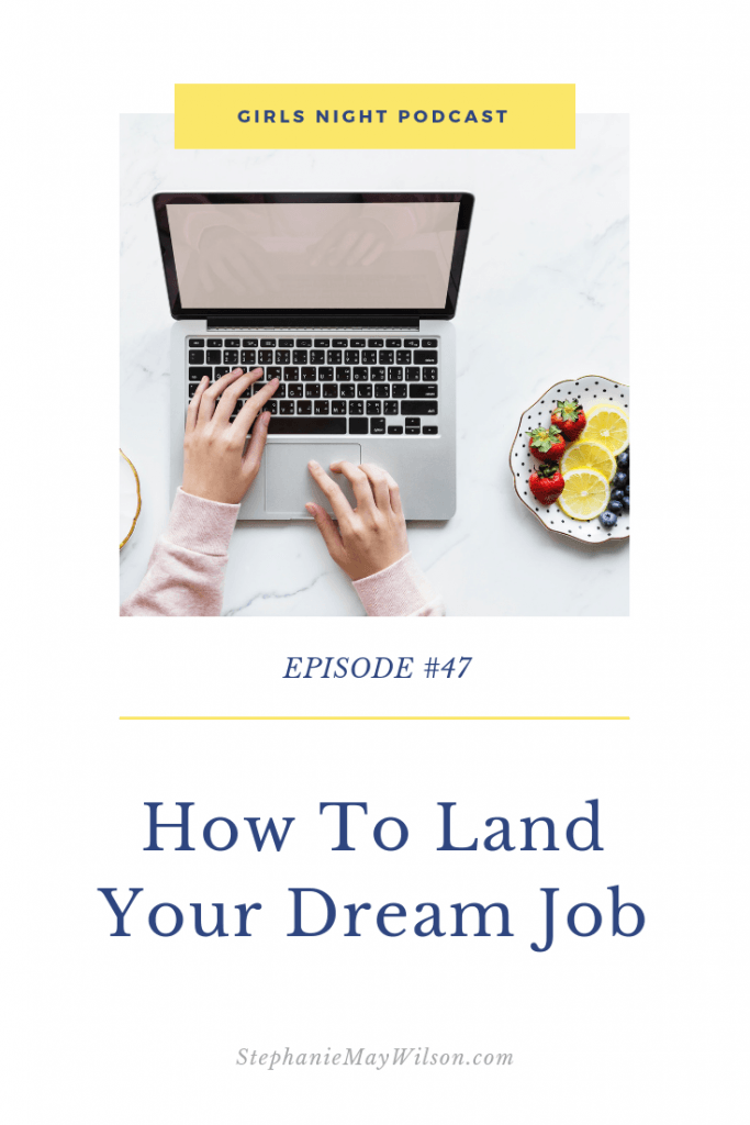 How to land your dream job with Stephanie May Wilson