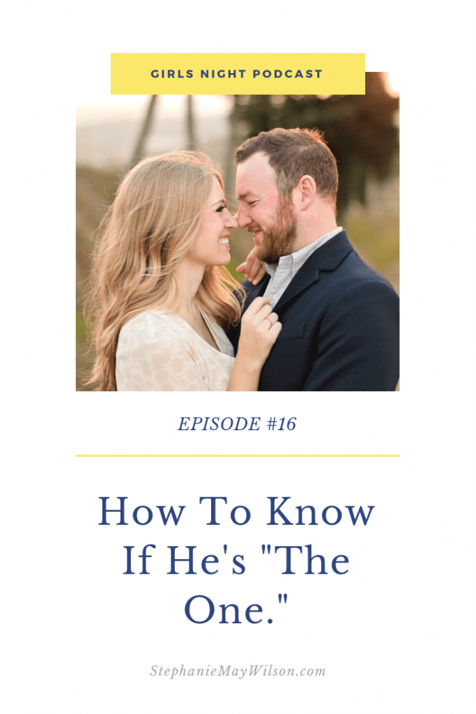 Ever wonder how to know if he's the one? Tune in to learn how Stephanie met her husband, all about their first date, and how she knew he was the one!