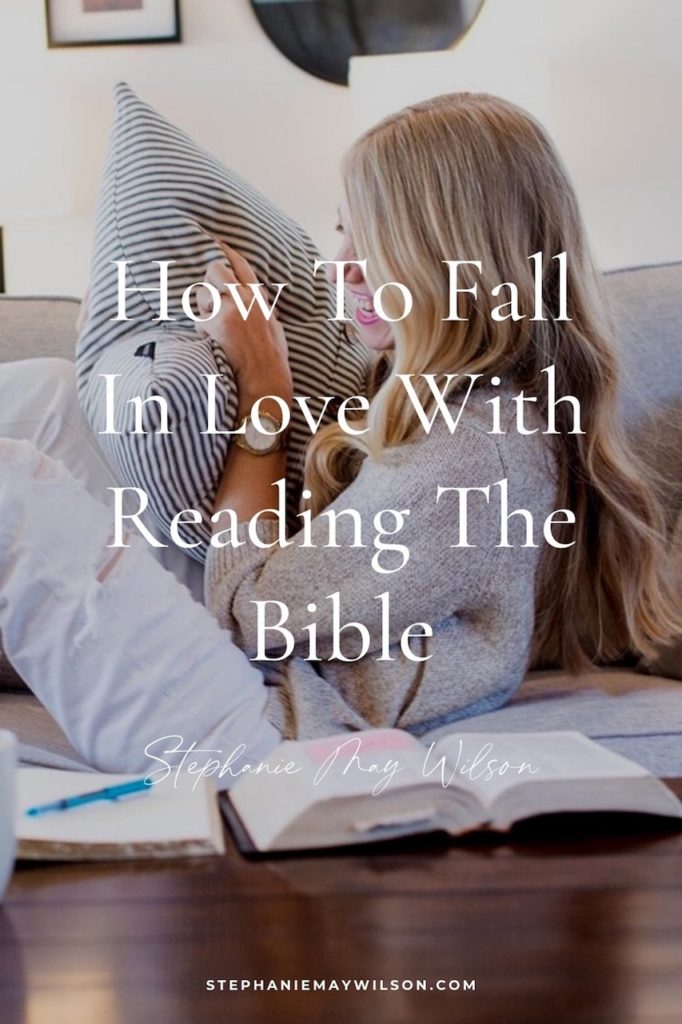 How To Fall In Love With Reading The Bible