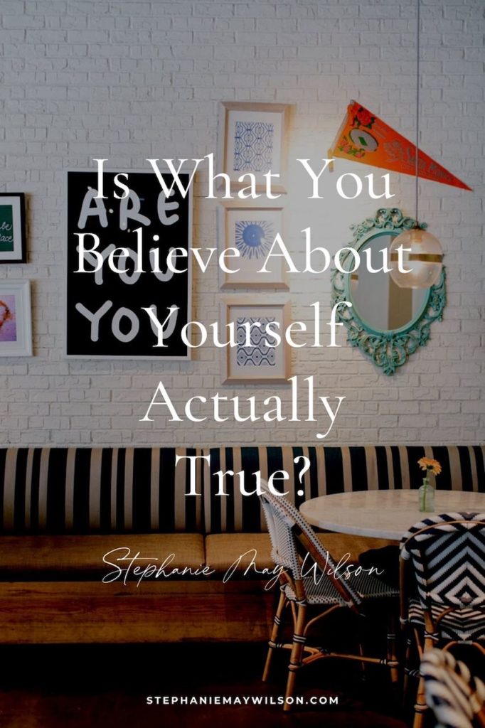 What do you find to be true about yourself? Is it positive, negative? Here's why what you believe about yourself doesn't have to define you.