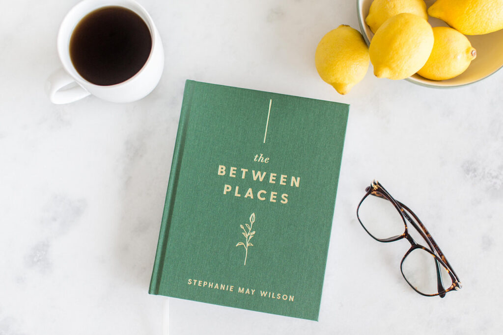 The Between Places prayer journal by Stephanie May Wilson